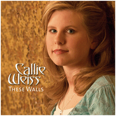 Callie Weiss These Walls